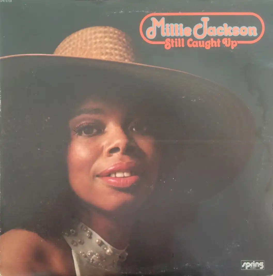 MILLIE JACKSON / STILL CAUGHT UP