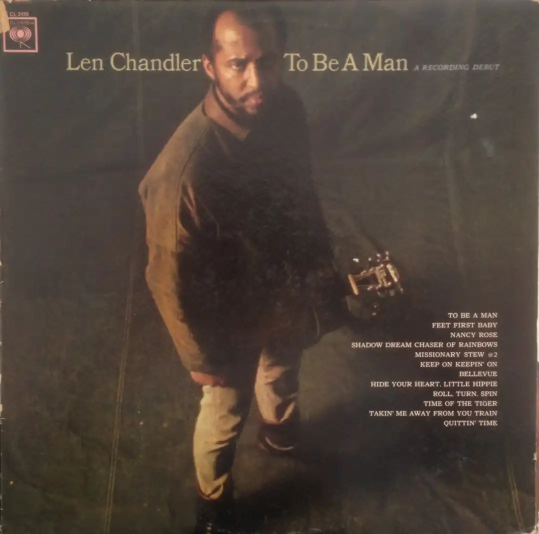 LEN CHANDLER / TO BE A MAN A RECORDING DEBUT