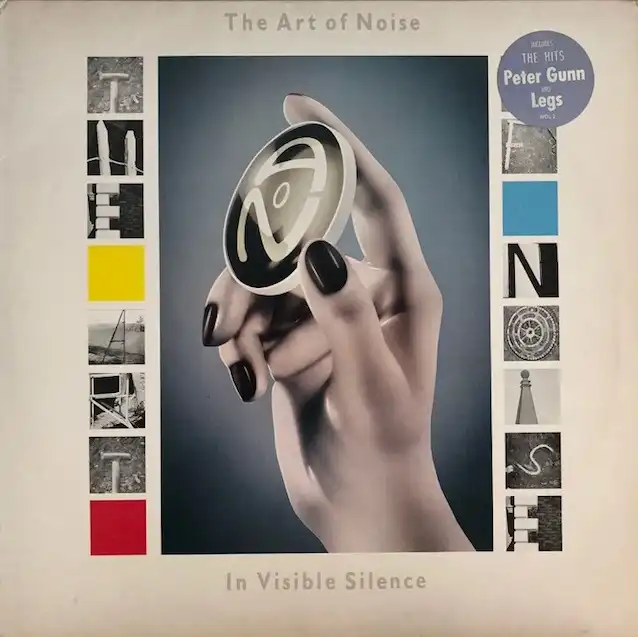 ART OF NOISE / IN VISIBLE SILENCE [LP - FV 41528]：NEW WAVE