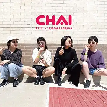 CHAI / N.E.O.  SAYONARA COMPLEX