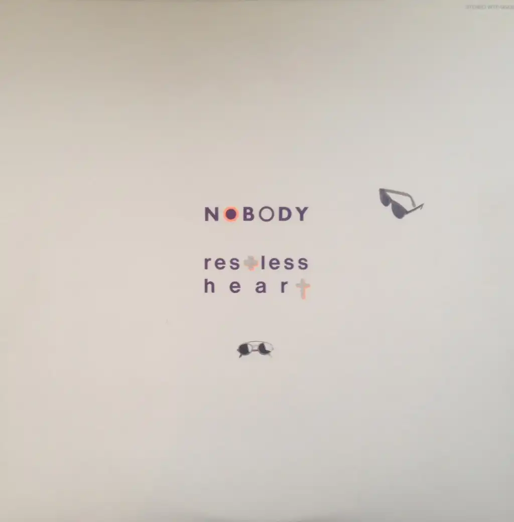 NOBODY / RESTLESS HEART