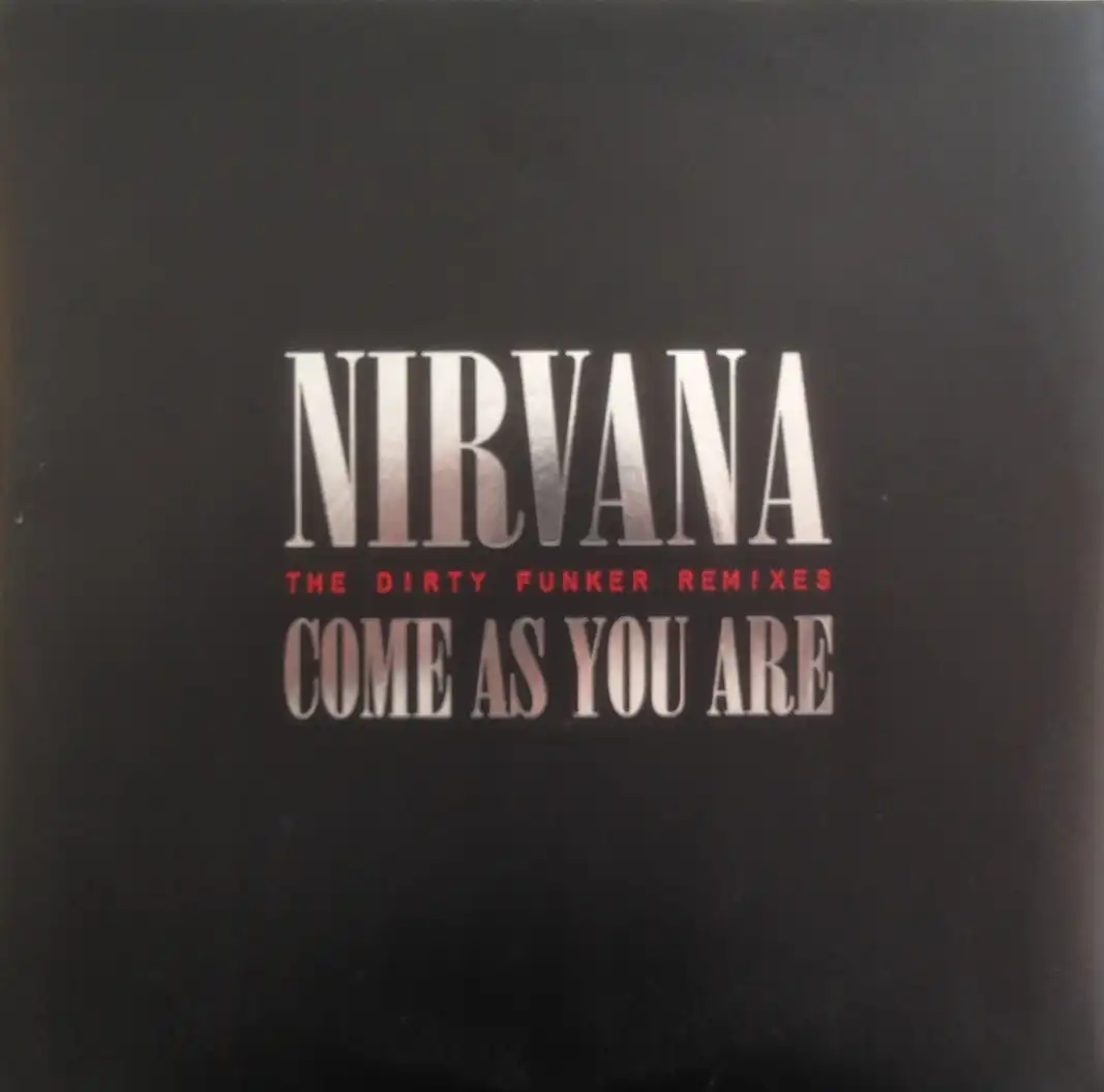 NIRVANA / COME AS YOU ARE (DIRTY FUNKER REMIXES)Υʥ쥳ɥ㥱å ()