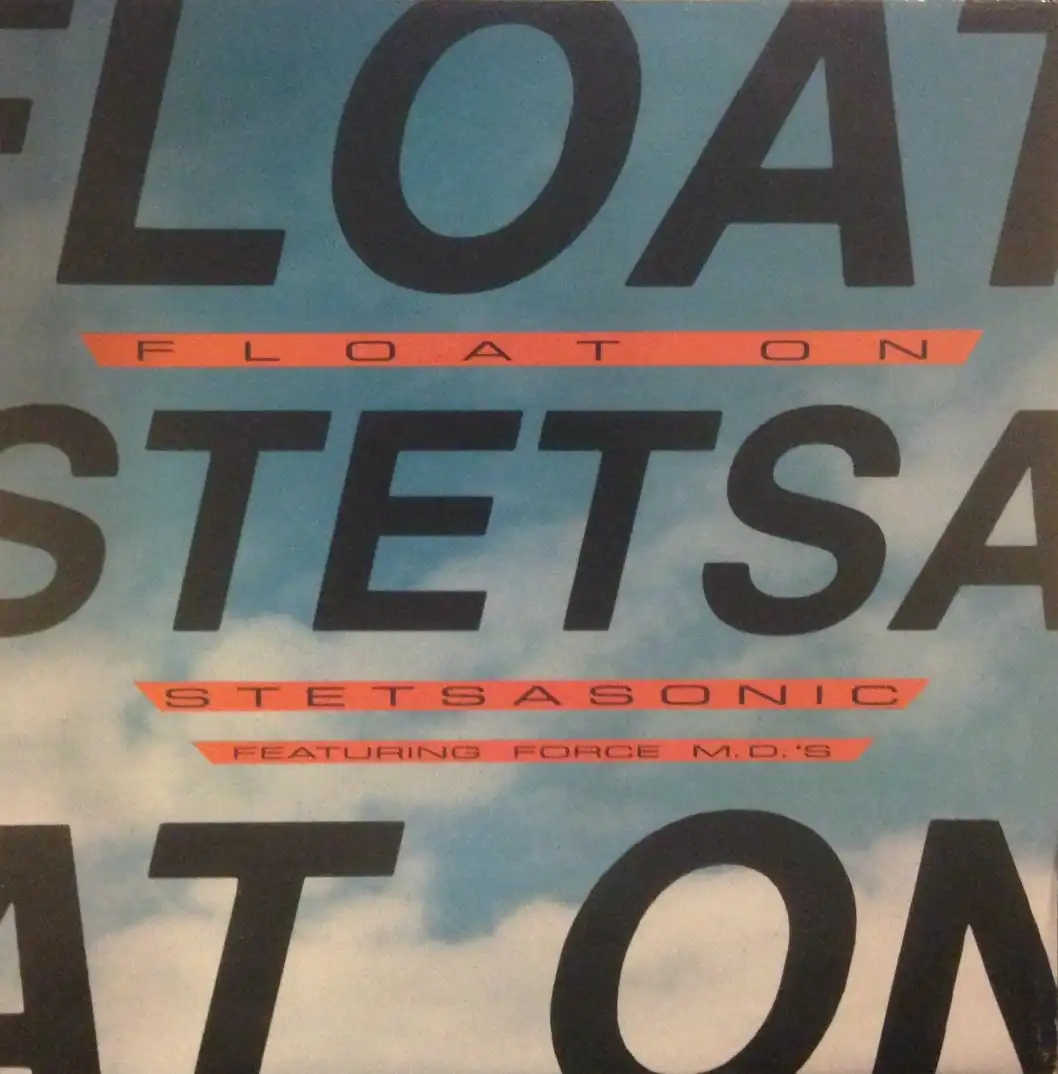STETSASONIC / FLOAT ON