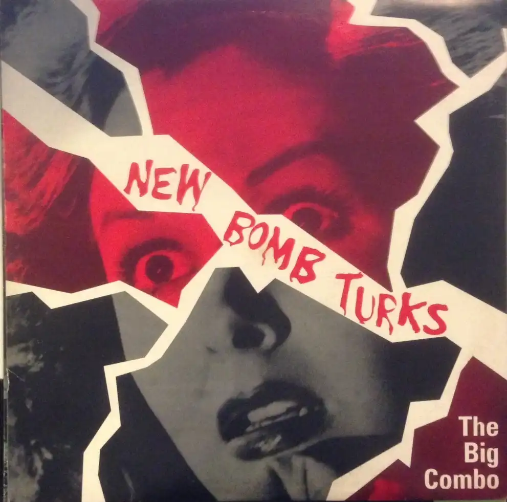 NEW BOMB TURKS / BIG COMBOのアナログレコードジャケット (準備中)