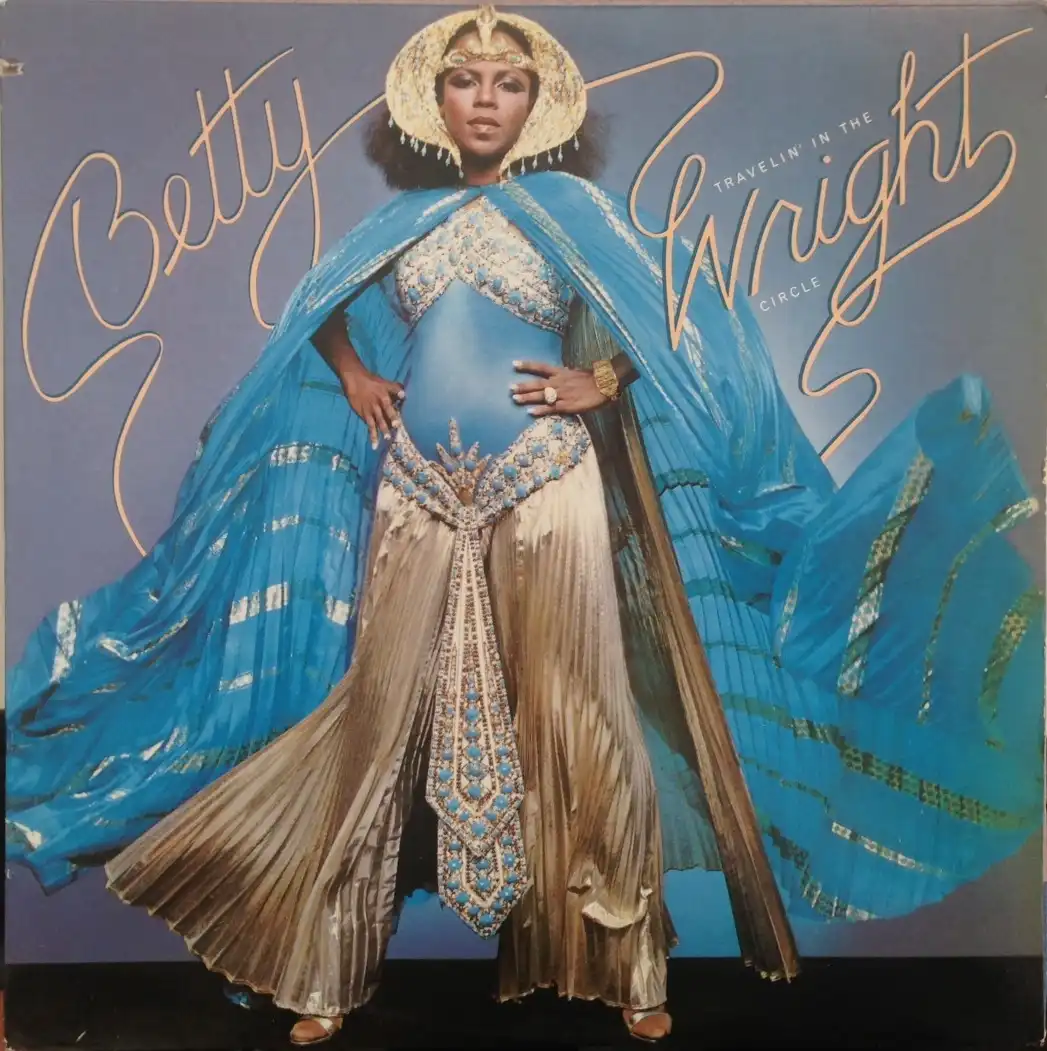 BETTY WEIGHT / BETTY TRAVELIN’ IN THE WRIGHT CIRCLE