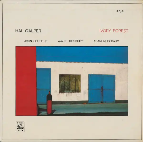 HAL GALPER / IVORY FOREST