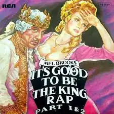 MEL BROOKS / IT'S GOOD TO BE THE KING RAP PART 1 