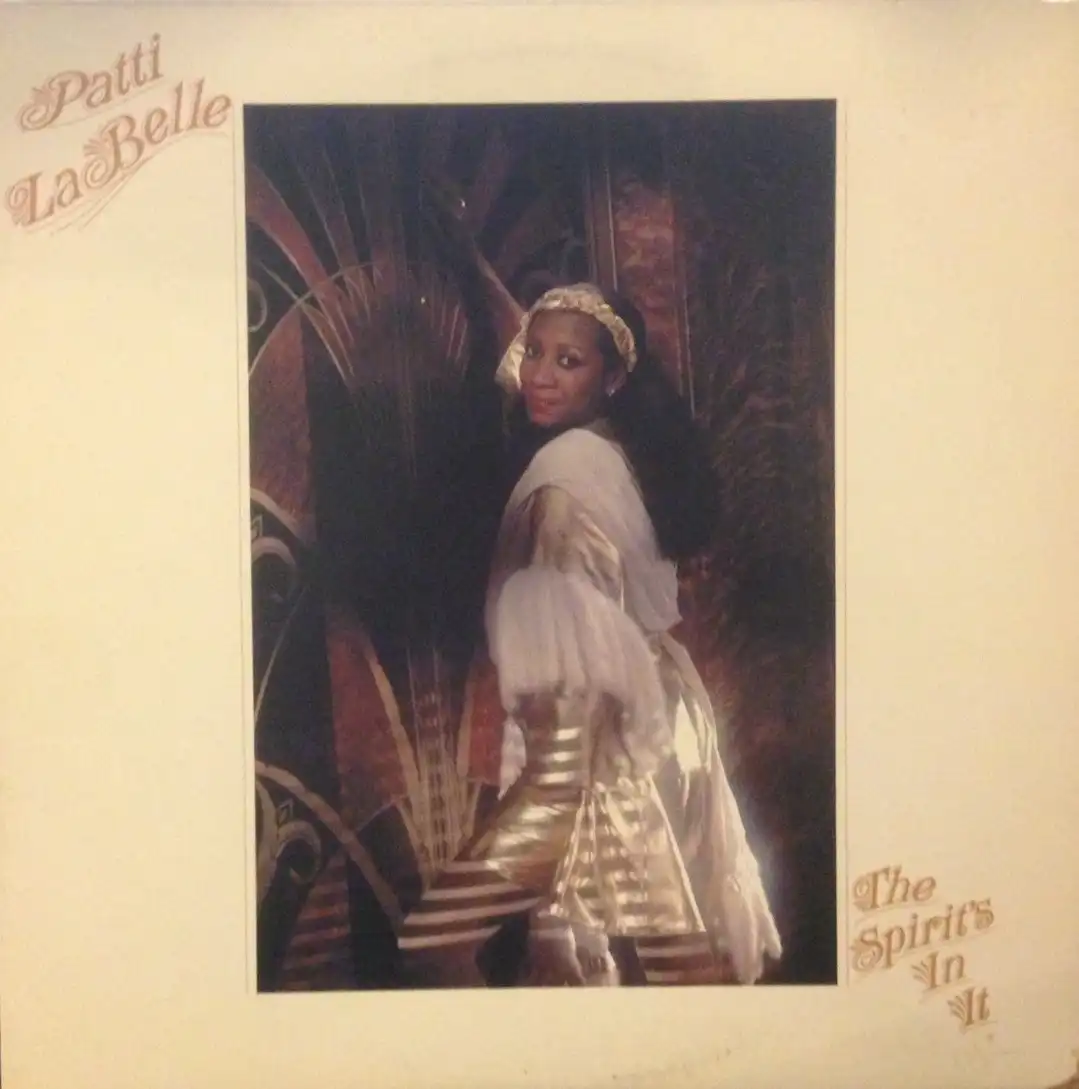 PATTI LABELLE / SPIRIT'S IN IT