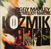 ZIGGY MARLEY AND THE MELODY MAKERS / KOZMIK