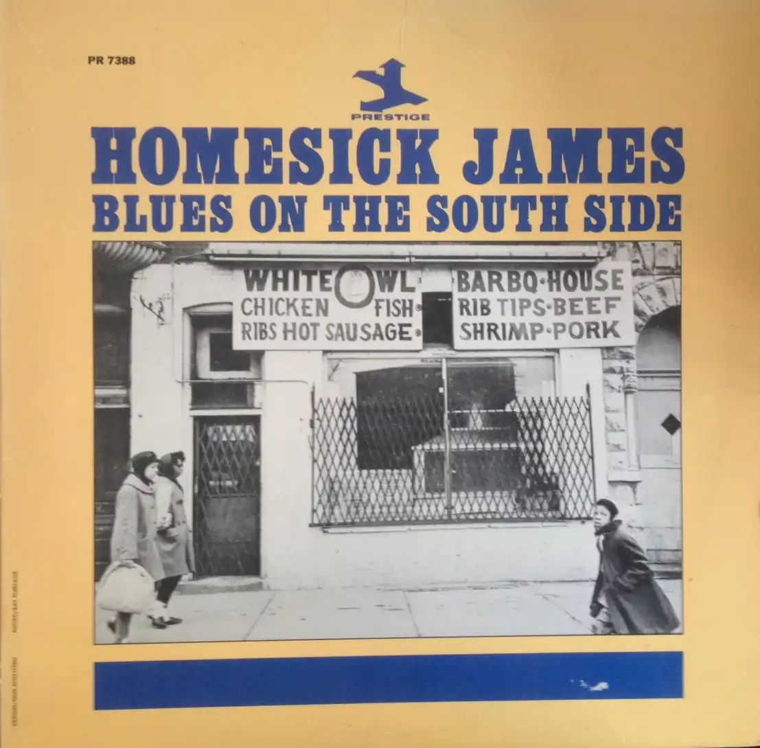 HOMESICK JAMES / BLUES ON THE SOUTH SIDE