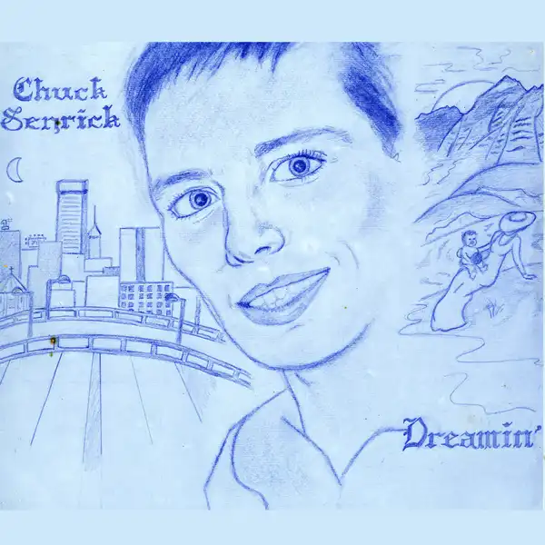 CHUCK SENRICK / DREAMIN'