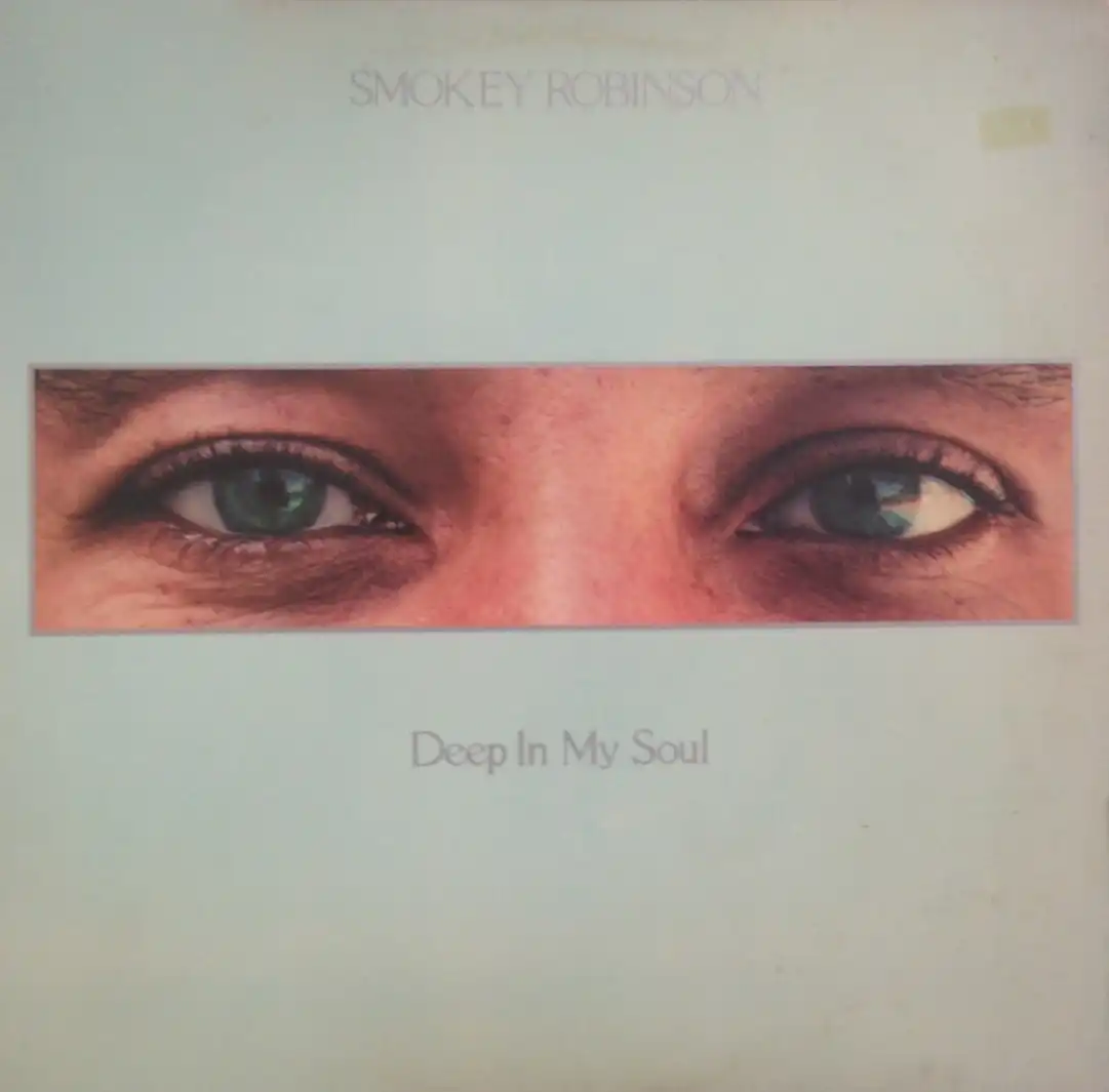 SMOKEY ROBINSON / DEEP IN MY SOUL