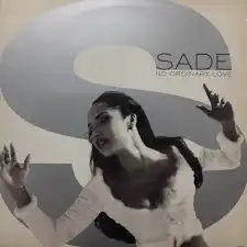 SADE / NO ORDINARY LOVE