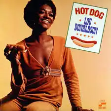 LOU DONALDSON / HOT DOG