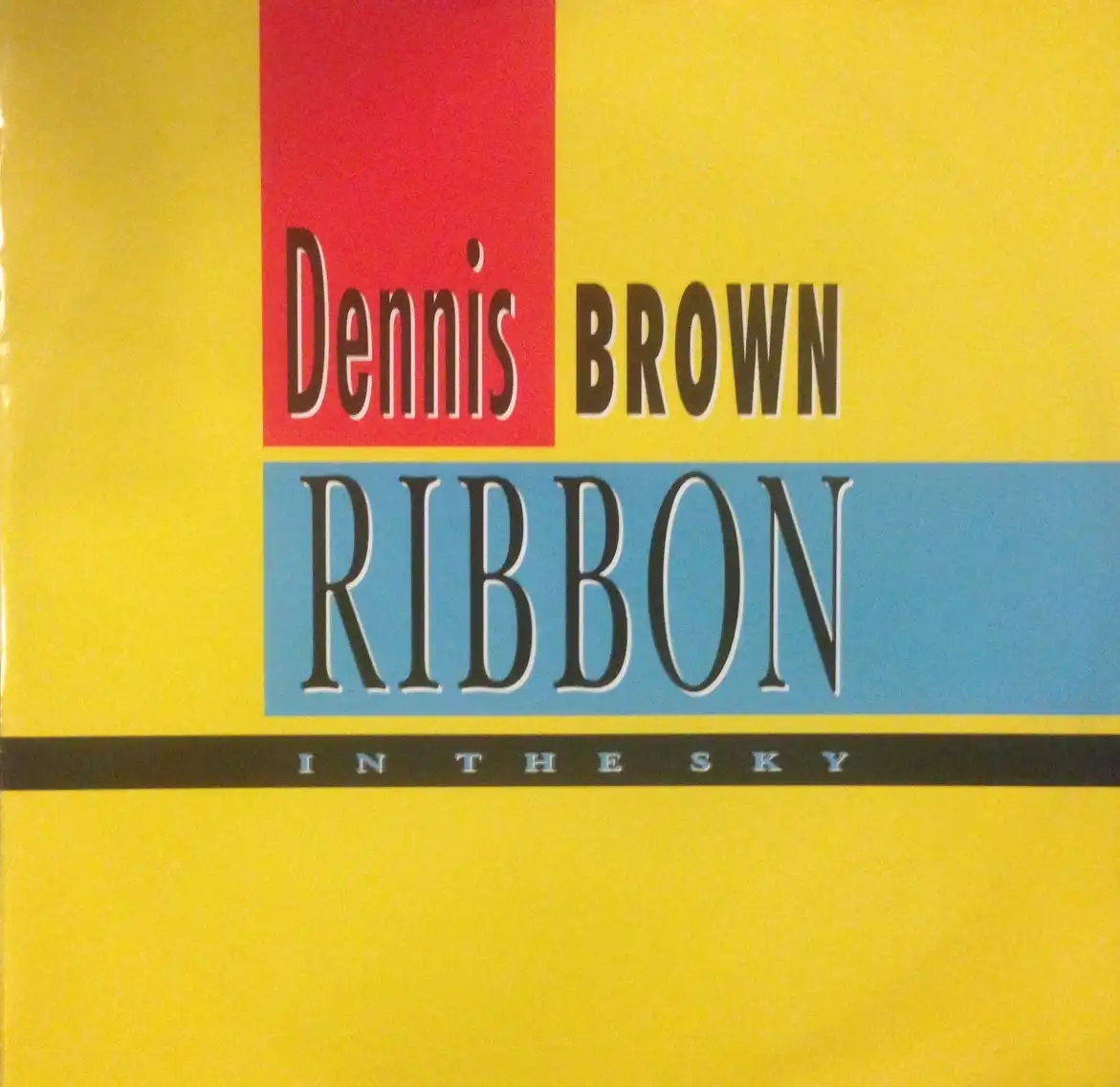 DENNIS BROWN / RIBBON IN THE SKY