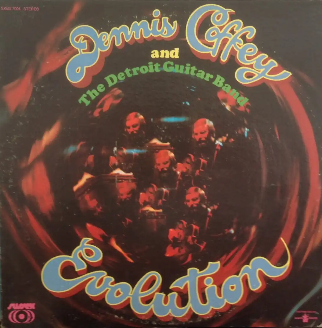 DENNIS COFFEY AND THE DETROIT GUITAR BAND / EVOLUTION