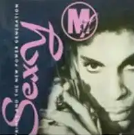PRINCE AND THE NEW POWER GENERATION / SEXY MF
