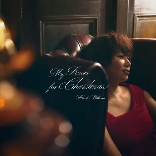 HIROKO WILLIAMS (ウィリアムス浩子) / MY ROOM FOR CHRISTMAS