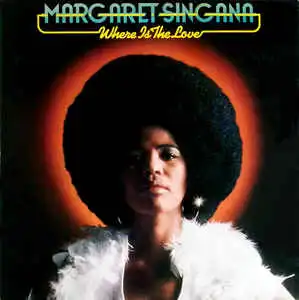 MARGARET SINGANA / WHERE IS THE LOVE