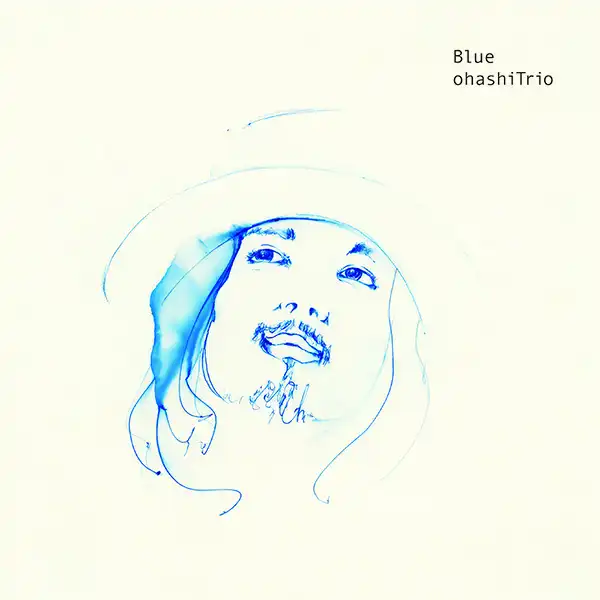 大橋トリオ / BLUE 