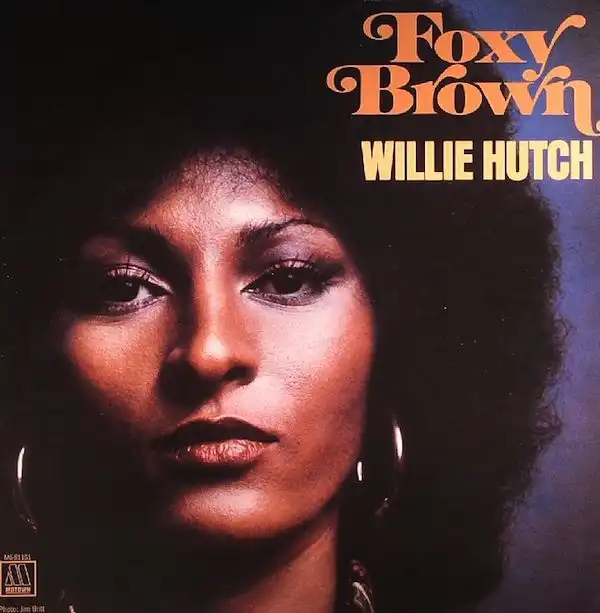 O.S.T. (WILLIE HUTCH)	/ FOXY BROWNΥʥ쥳ɥ㥱å ()