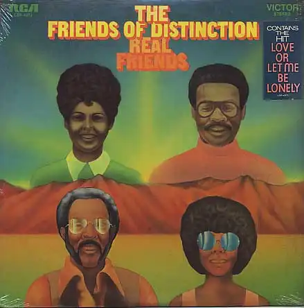 FRIENDS OF DISTINCTION / REAL FRIENDS