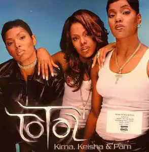 TOTAL / KIMA, KEISHA & PAM