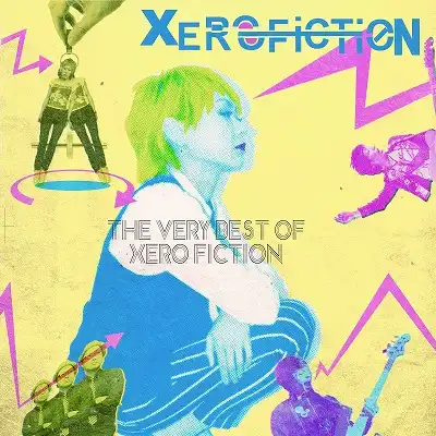 XERO FICTION / VERY BEST OF XERO FICTION