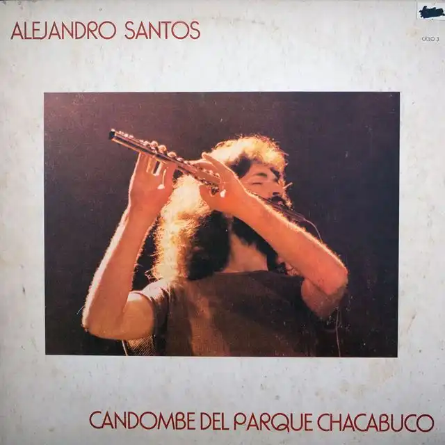 ALEJANDRO SANTOS ‎/ CANDOMBE DEL PARQUE CHACABUCO