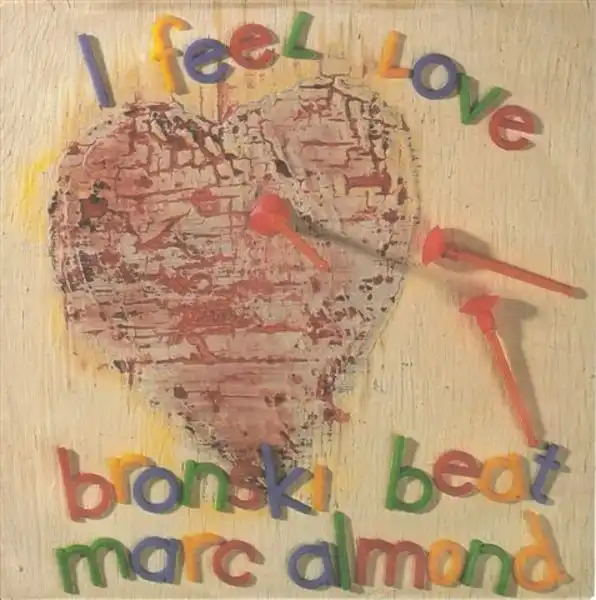BRONSKI BEAT & MARC ALMOND / I FEEL LOVE