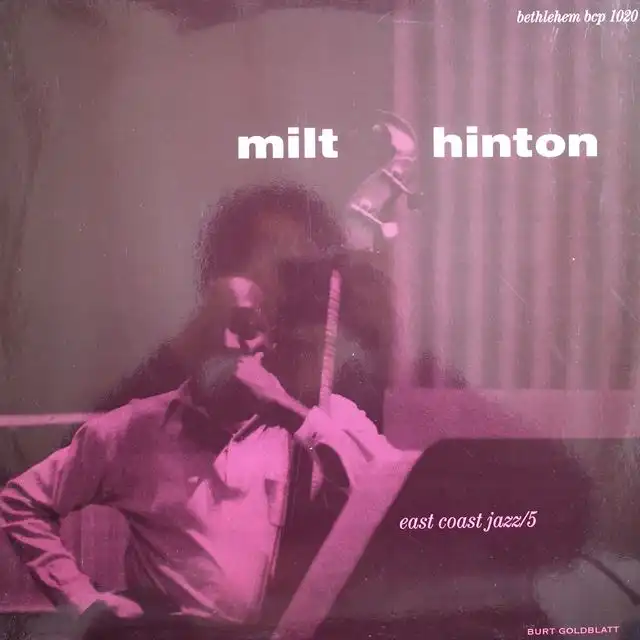 MILT HINTON ‎/ EAST COAST JAZZ  5