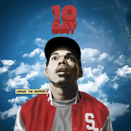 CHANCE THE RAPPER / 10DAY