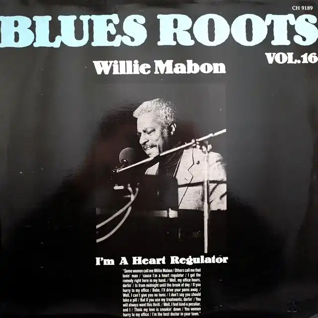 WILLIE MABON ‎/ I'M A HEART REGULATOR