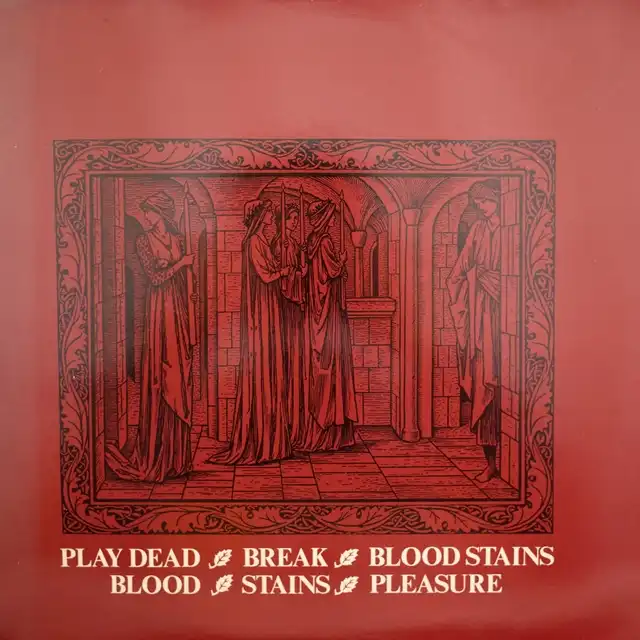 PLAY DEAD / BREAK  BLOOD STAINS  BLOODSTAINSPLEA