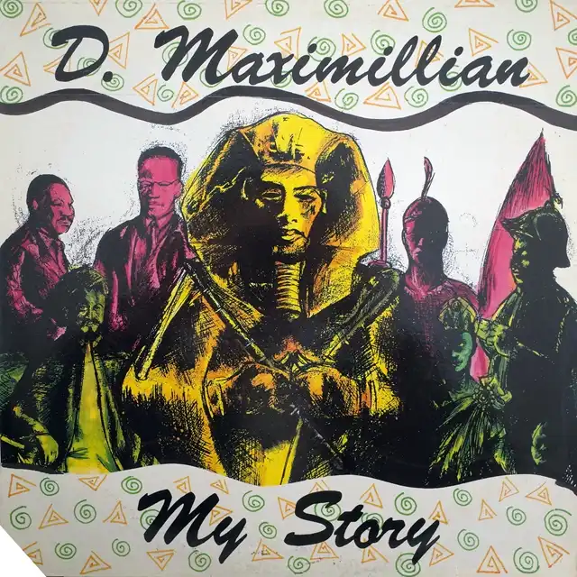 D. MAXIMILLIAN ‎/ MY STORY