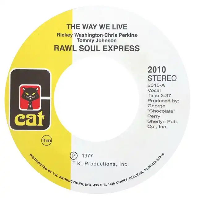 RAWL SOUL EXPRESS / WAY WE LIVE