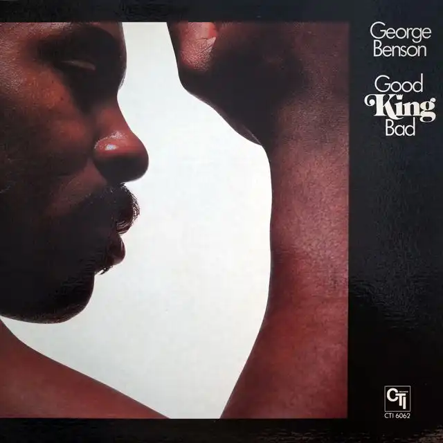 GEORGE BENSON ‎/ GOOD KING BADΥʥ쥳ɥ㥱å ()