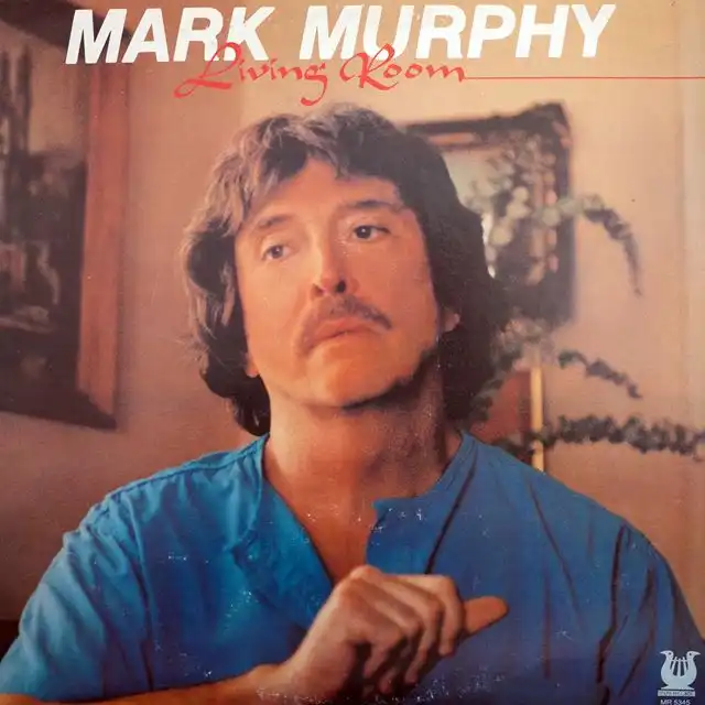 MARK MURPHY ‎/ LIVING ROOM