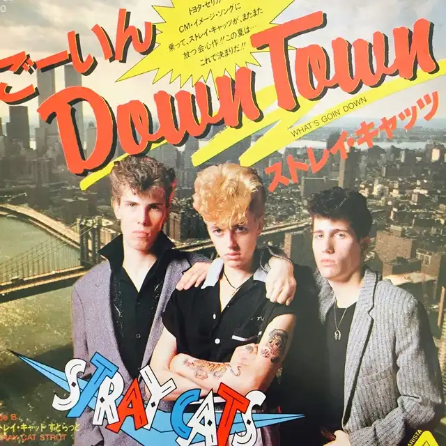STRAY CATS / WHAT'S GOIN' DOWN