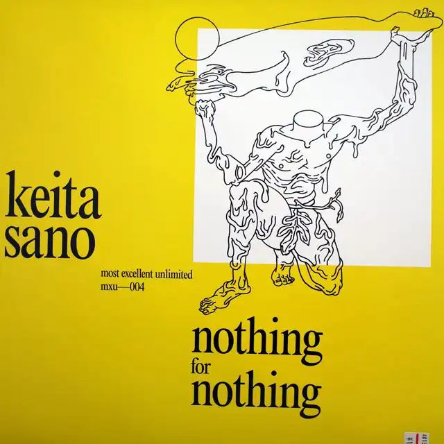 KEITA SANO ‎/ NOTHING FOR NOTHING
