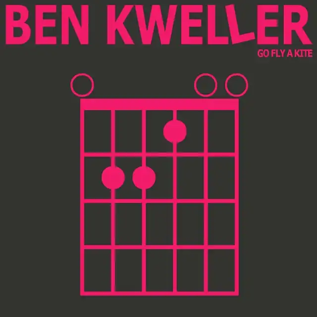 BEN KWELLER / GO FLY A KITE