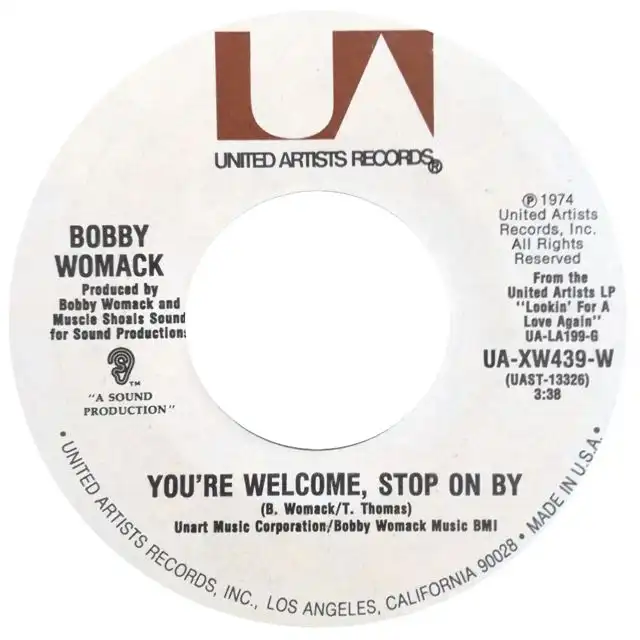 BOBBY WOMACK ‎/ YOU'RE WELCOME STOP ON BY  I DO