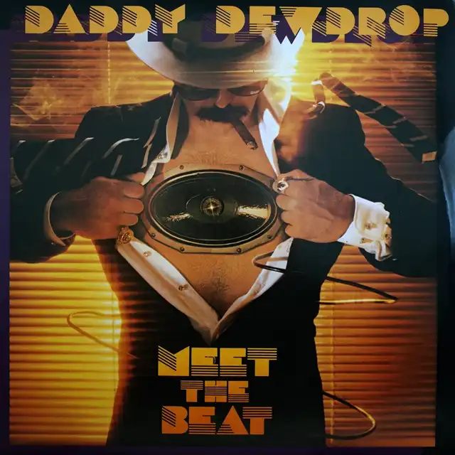 DADDY DEWDROP ‎/ MEET THE BEAT