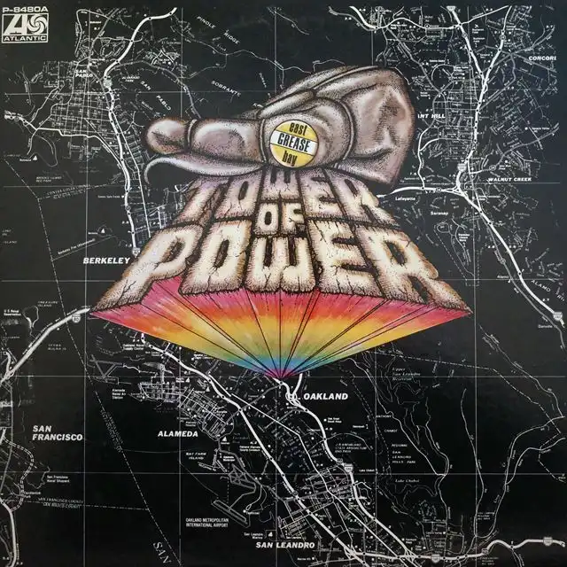 TOWER OF POWER ‎/ EAST BAY GREASE