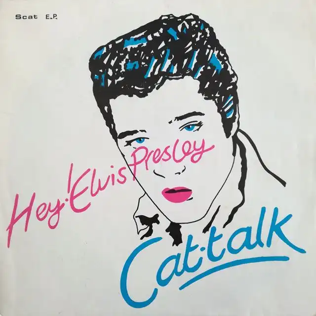 CAT-TALK ‎/ HEY! ELVIS PRESLEYΥʥ쥳ɥ㥱å ()