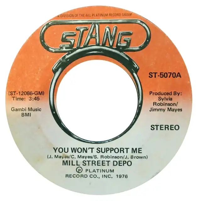 MILL STREET DEPO ‎/ YOU WON'T SUPPORT ME ／ I MAY 