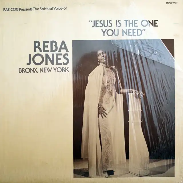 REBA JONES / JESUS IS THE ONE YOU NEED
