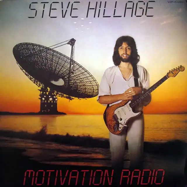 STEVE HILLAGE ‎/ MOTIVATION RADIO
