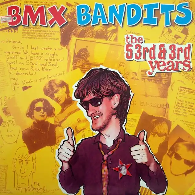 BMX BANDITS ‎/ 53RD & 3RD YEARS
