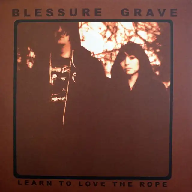 BLESSURE GRAVE ‎/ LEARN TO LOVE THE ROPEΥʥ쥳ɥ㥱å ()